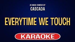 Everytime We Touch Karaoke Version - Cascada