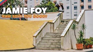 RAW EDIT Jamie Foy YOU GOOD? Video Part