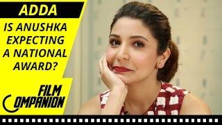 Is Anushka Sharma Expecting A National Award?