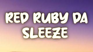 Nicki Minaj - Red Ruby Da Sleeze Lyrics