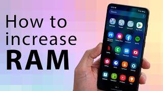 How to Add more RAM on Android Phone Easy