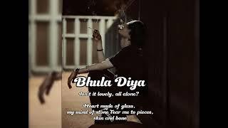 Bhula Diya  aiArtist  Breakup anthem  Hindi Breakup Song  Heart touching song  #aiartist #love