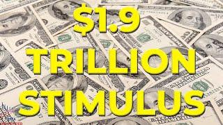 $1.9 Trillion Stimulus Bill in Context  Big Numbers Explained