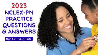 2023 NCLEX-PN Practice Questions & Answers 40 questions - #NCLEXPrep #LPN