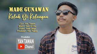 Yan Tawan Productions  Made Gunawan - Kalah Dikalangan Official Video Klip Musik