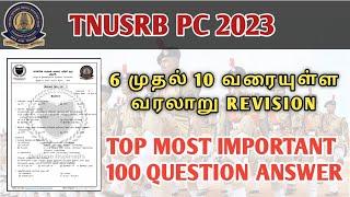 TNUSRB POLICE EXAM 2023  6 TO 10 IMPORTANT HISTORY  TOP MOST IMPORTANT 100 QUESTION ANSWER