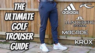 The ULTIMATE Golf TrouserPant Guide  MACADE GOLF KRUX GOLF ADIDAS and MORE
