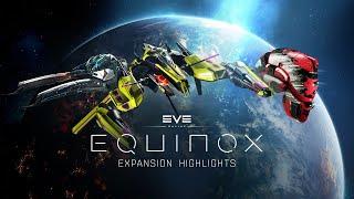 Equinox  Expansion Highlights