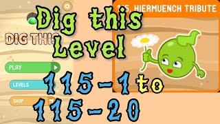 Dig this Level 115-1 to 115-20  Hiermuench tribute  Chapter 115 level 1-20 Solution Walkthrough