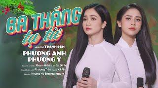 Ba Tháng Tạ Từ - Phương Anh & Phương Ý  St Thanh Sơn  Bolero Tuổi Học Trò Hay Nhất