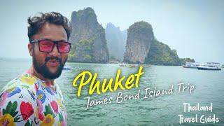 Phuket Thailand Trip  Phuket Nightlife  James Bond Island  Phuket Travel Guide  Thailand Tour