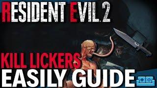 RESIDENT EVIL 2 REMAKE  HOW TO EASILY KILL A LICKER GUIDE