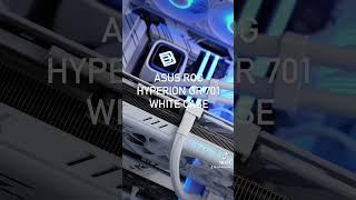 ASUS ROG HYPERION @ WHITE Edition 