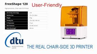 FreeShape 120 Stampante 3D #Chairside Printer #FreeShape #3Dprinter #EasyAndFast #UserFriendly