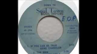 Enzo Soul Popcorn-GENE CHANDLER-IF YOU CAN BE TRUE - SOUL TOWN