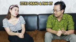 ISTRI ORANG DAN  PAK RT