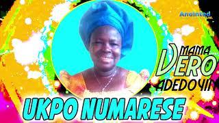 MAMA VERO ADEDOYIN - UKPO NUMARESE BENIN GOSPEL MUSIC