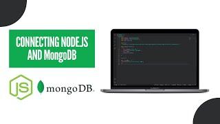 How to Connect Node.js App to MongoDB  Node.js & MongoDB Tutorial