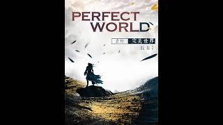 PW Perfect World Chapter 876 - Chapter 896  Chen Dong  Pika  Light Novel  Audiobook