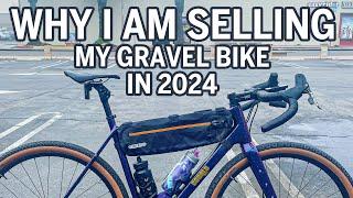 Im selling my gravel bike in 2024