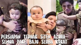 TEDHAK SITEN BABY AZURA SEMUA KOMPAK PAKAI BAJU COKLAT #attahalilintar #aurelhermansyah #azuraatta