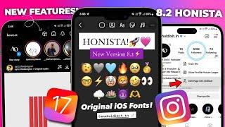 HONISTA 8.2 iPhone STORY   iOS INSTAGRAM & NEW FEATURES  iOS EMOJIS + FONT & MORE