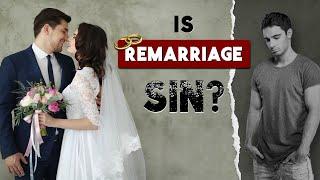 WHAT does the BIBLE SAY about REMARRIAGE  Is Remarriage Adultery