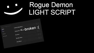 Rogue Demon SCRIPT LIGHT PASTEBIN