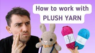 Crochet tips for Plush Yarn Amigurumi  How to improve your plush yarn amigurumi dolls 