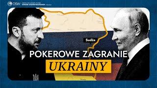 Atak Ukrainy na Rosję. Podsumowanie. Jakie są cele Ukrainy? Co może to przynieść?