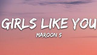 Maroon 5 - Girls Like You Lyrics ft. Cardi B