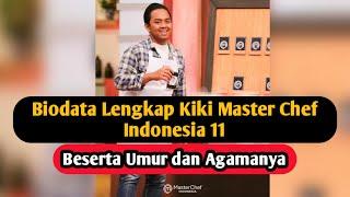 Profil & Biodata Kiki Runner Up Master Chef Indonesia Season 11