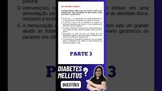 PARTE 3 DIABETES MELLITUS EM QUESTÕES ‍ #shorts #enfermeiraconcurseira #diabetesmellitus