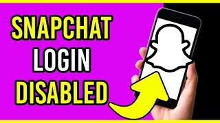 How To Fix Snapchat Login Temporarily Disabled