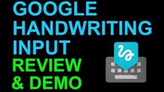 Google Handwriting Input Keyboard - Android App Review and Demo