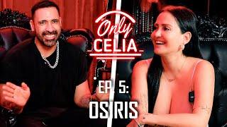 ONLY CELIA - OSIRIS