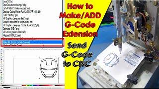 How To Make G-Code Files  How to Add G-Code Extension in Inkscape  How to Send G-code to CNC