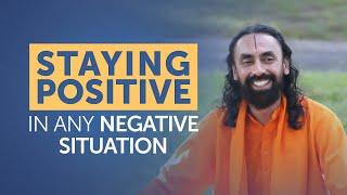 Reprogram Your Mind - Staying Positive in Any Negative Situation  Swami Mukundananda