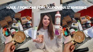 HAUL - JOŠ POKLONA  DM  LIDL  KUPOVINA IZ AMERIKE 