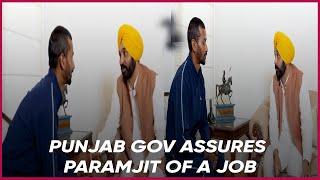 Punjab gov assures Paramjit of a job in Faridkot  True Scoop News