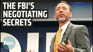 An FBI Negotiator’s Secret to Winning Any Exchange  Inc.