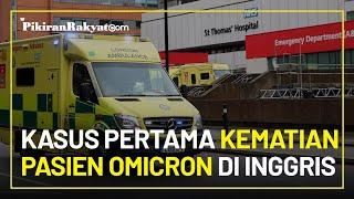 Diungkap PM Boris Johnson Inggris Umumkan Kasus Pertama Kematian Pasien akibat Covid-19 Omicron