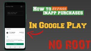 Inapp Purchases Bypass In Google Play  Purchase Premium Apps For Free