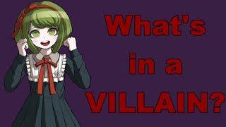 Whats in a Villain Monaca Towa