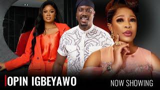 OPIN IGBEYAWO - A Nigerian Yoruba Movie Starring - Kemi Korede Joseph Momodu Adebowale Seilat