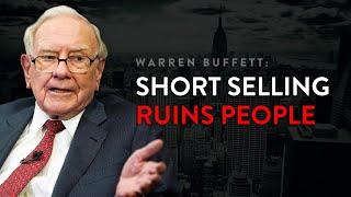 Why Warren Buffett Avoids Short Selling