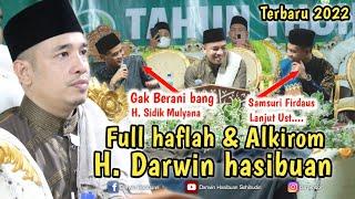 Darwin Hasibuan Sidik mulyana Samsuri Firdaus Full Haflah & Sholawat Alkirom