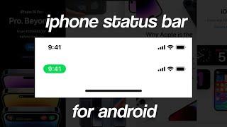 How to get iphone Status Bar on Android  iOS trick 2023  kiexha