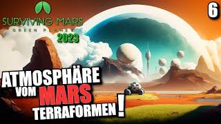 ATMOSPHÄRE vom Mars TERRAFORMEN  🪐  Surviving Mars Green Planet   #6