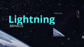 MIHALIS - Lightning